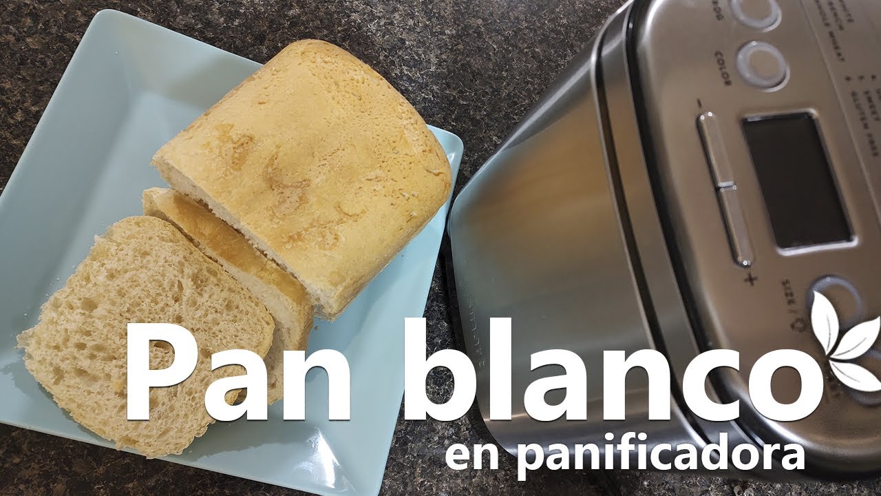 El mejor pan blanco básico | En panificadora