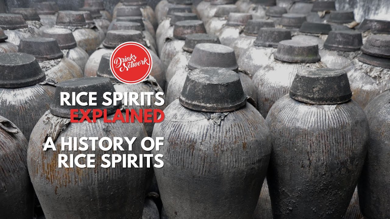 A History of Rice Spirits | Rice Spirits Explained | Drinks Network