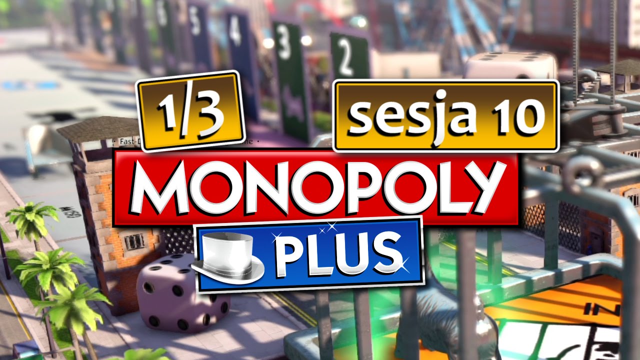 Monopoly z EKIPĄ (1/3) Sesja 10
