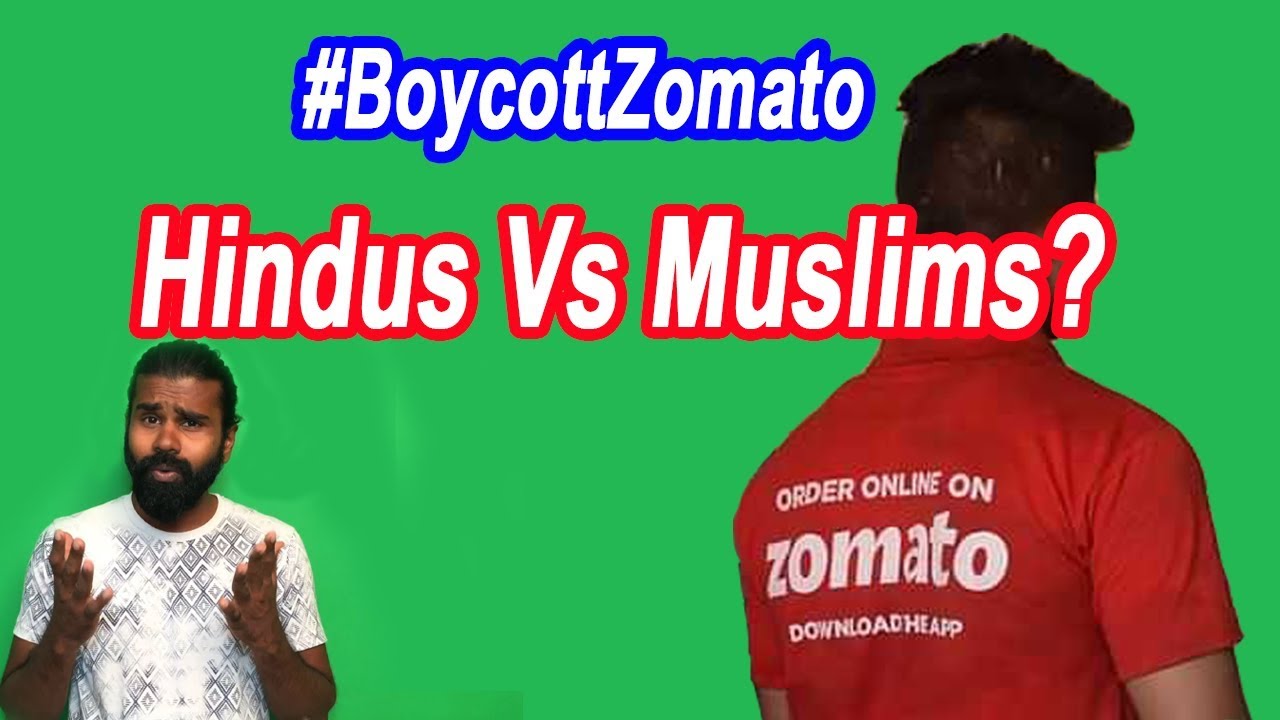 Boycott Zomato | Hindus Vs Muslims?