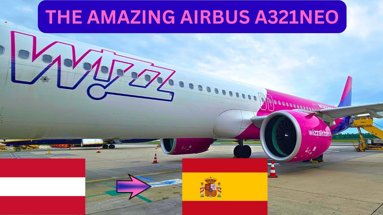 WIZZ AIR + BUSINESS LOUNGE | VIENNA TO BARCELONA | AIRBUS A321NEO | FLIGHT REVIEW.