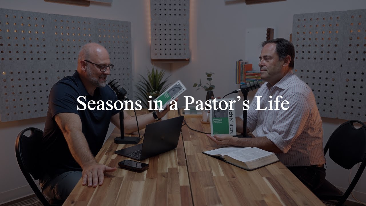 On Seasons in a Pastor's Life (Pastors Talk, Episode 275)