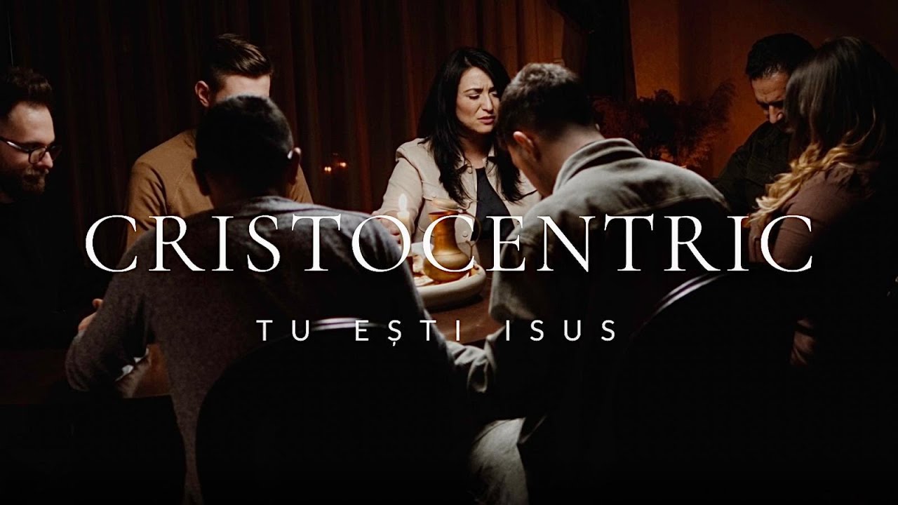 Tu Ești Isus - Cristocentric (Videoclip official)