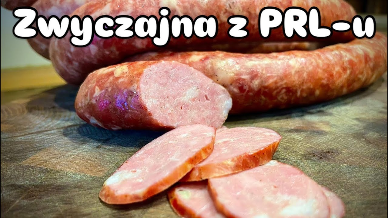 Kiełbasa zwyczajna jak w PRL-u…