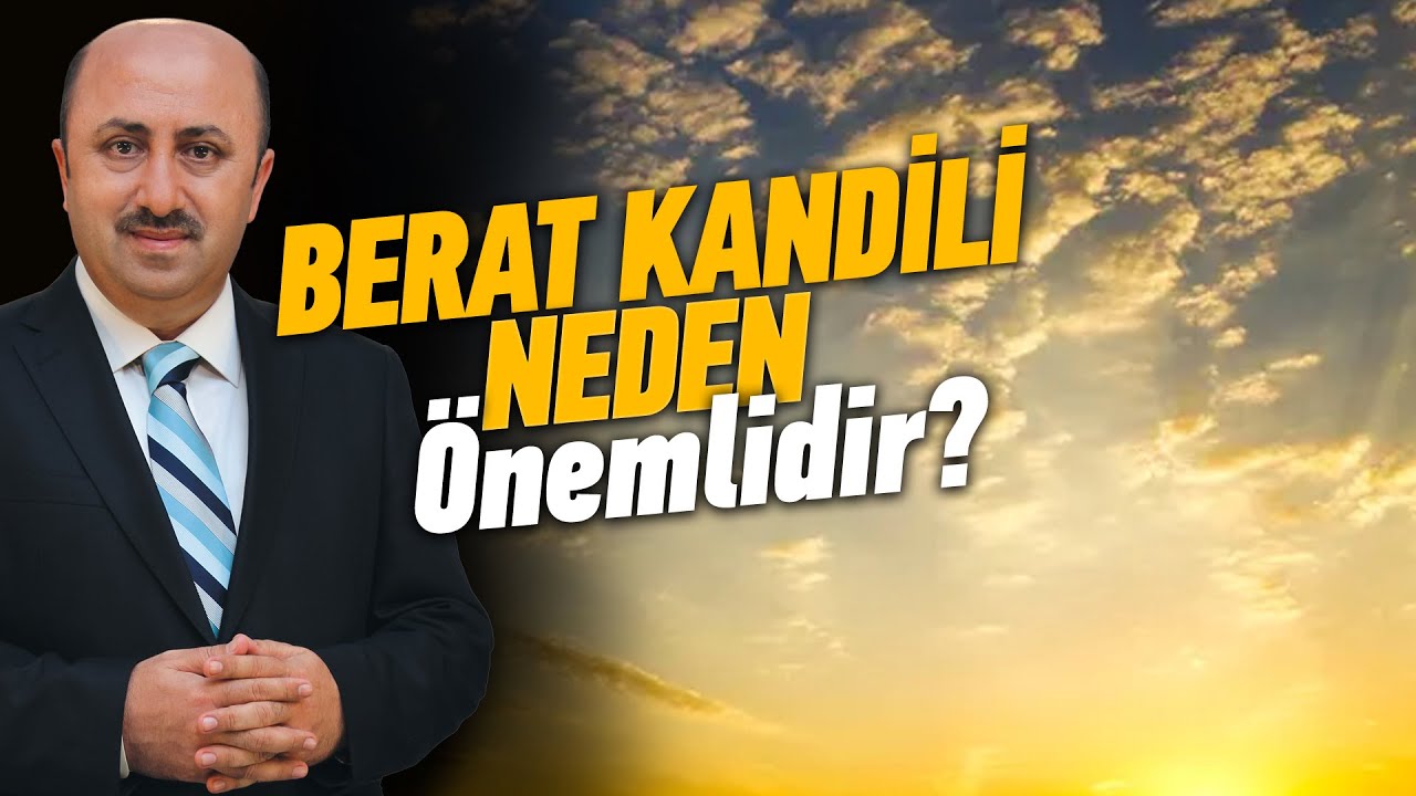 Berat Kandili’nin Faziletleri Nelerdir?  | Ömer Döngeloğlu