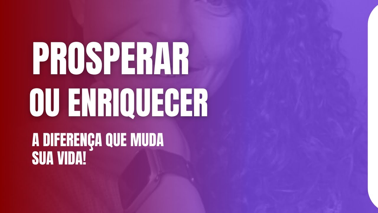 O que é prosperidade de verdade