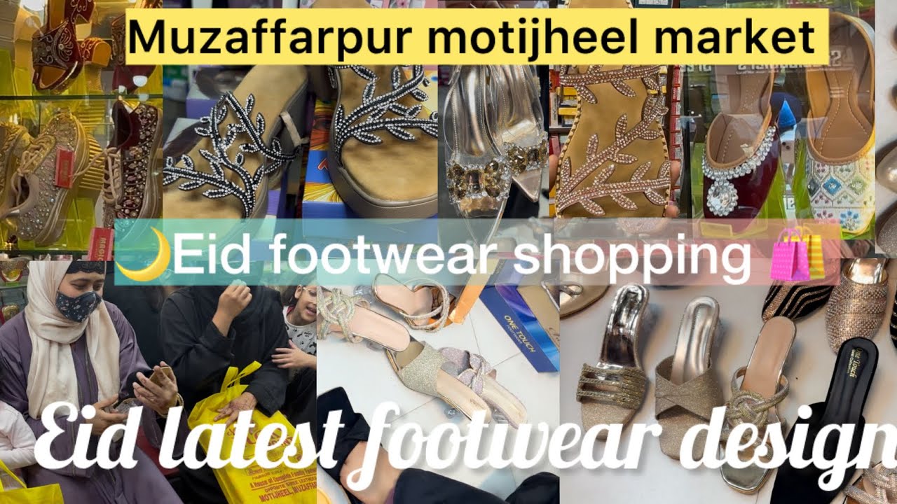 Muzaffarpur motijheel market | Eid shopping haul | footwear | new lucky point 