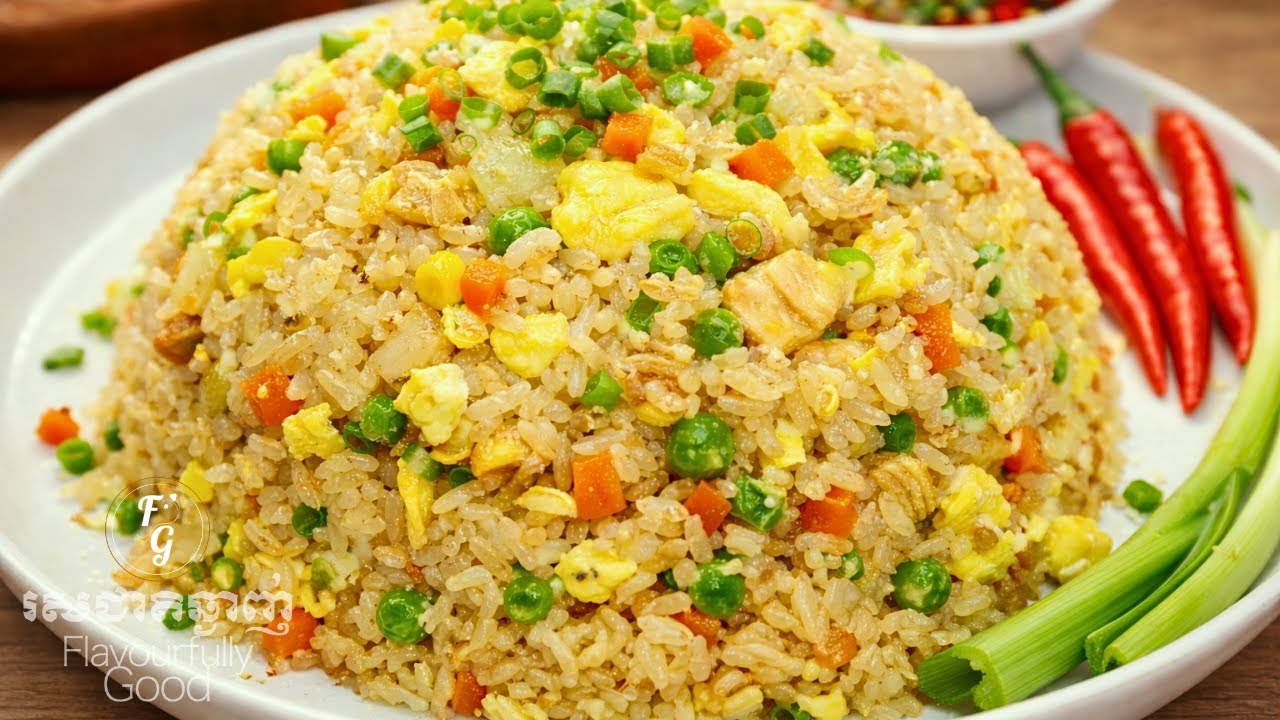 Why Homemade Chicken Egg Fried Rice Beats Takeout បាយឆាសាច់មាន់