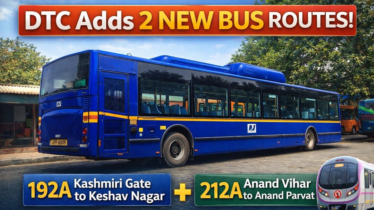Big Update for Delhi Bus Passengers | New DTC Routes 192A & 212A