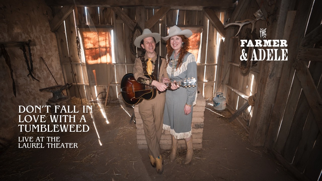 Don’t Fall In Love with a Tumbleweed (Live) | Farmer & Adele | Western Swing Classic