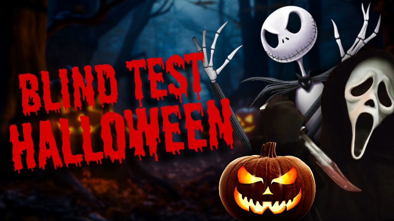 BLIND TEST Spécial HALLOWEEN (40 extraits)