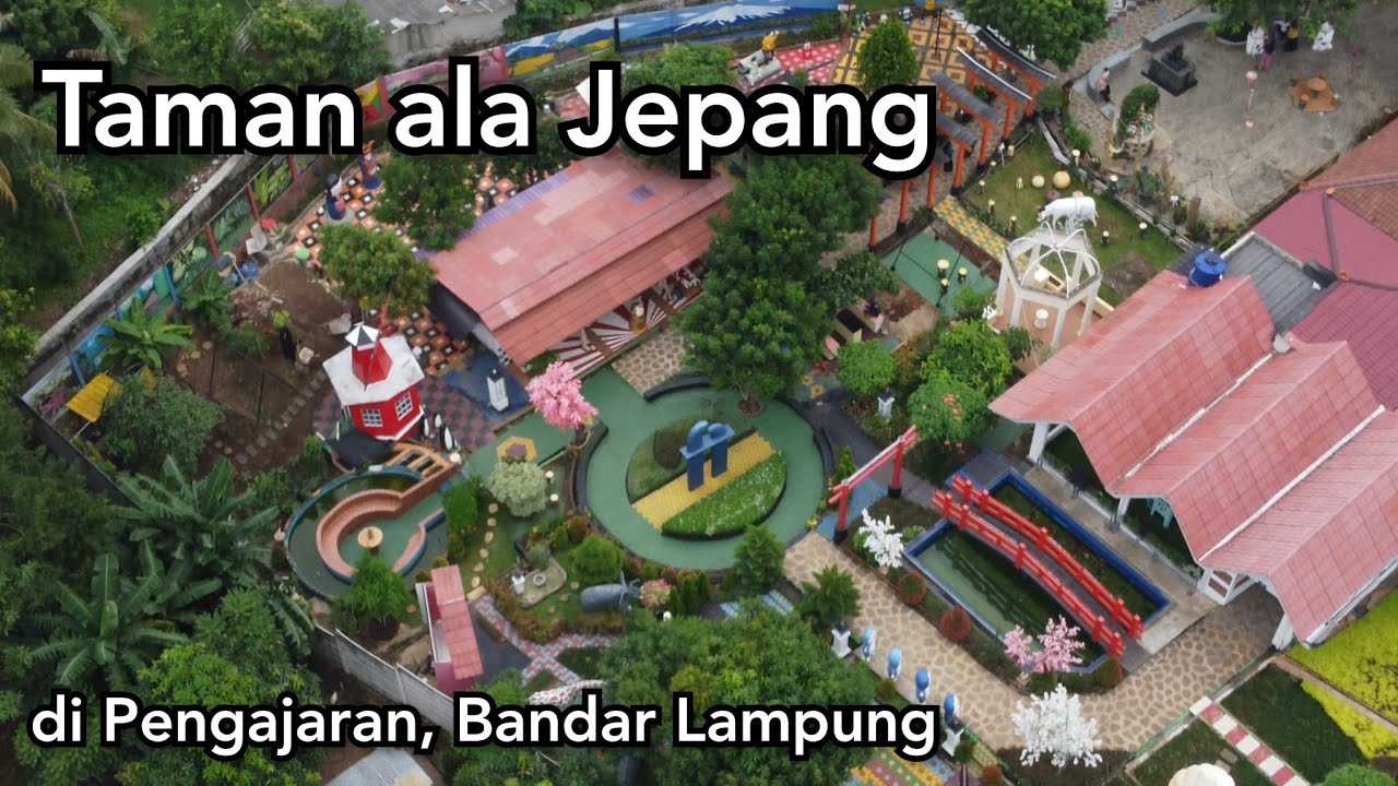 TAMAN JEPANG, Ada di Pengajaran Bandar Lampung