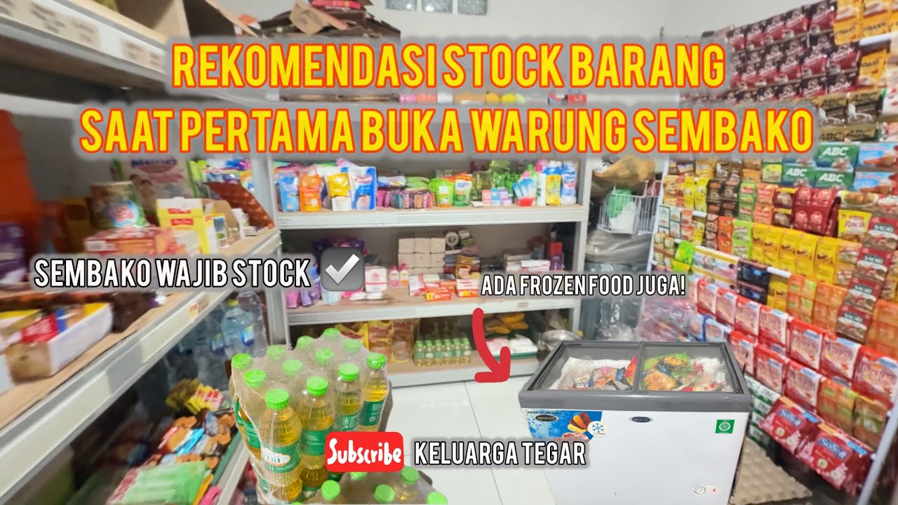 Rekomendasi Barang Wajib Stock Saat Buka Warung Pertama Kali