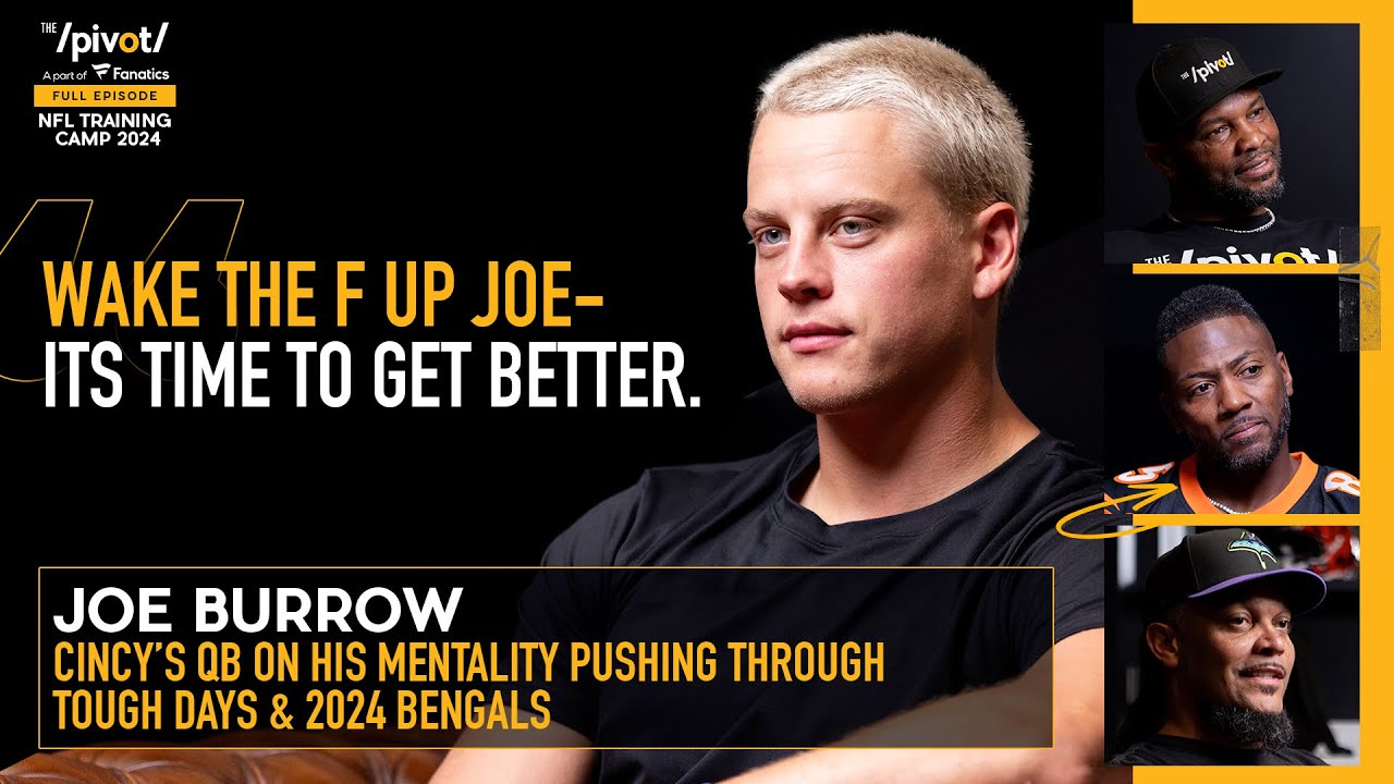 Joe Burrow Bengals QB, NFL’s Top 5, new offensive additions, Ja’Marr Chase & 2024 goals | The Pivot