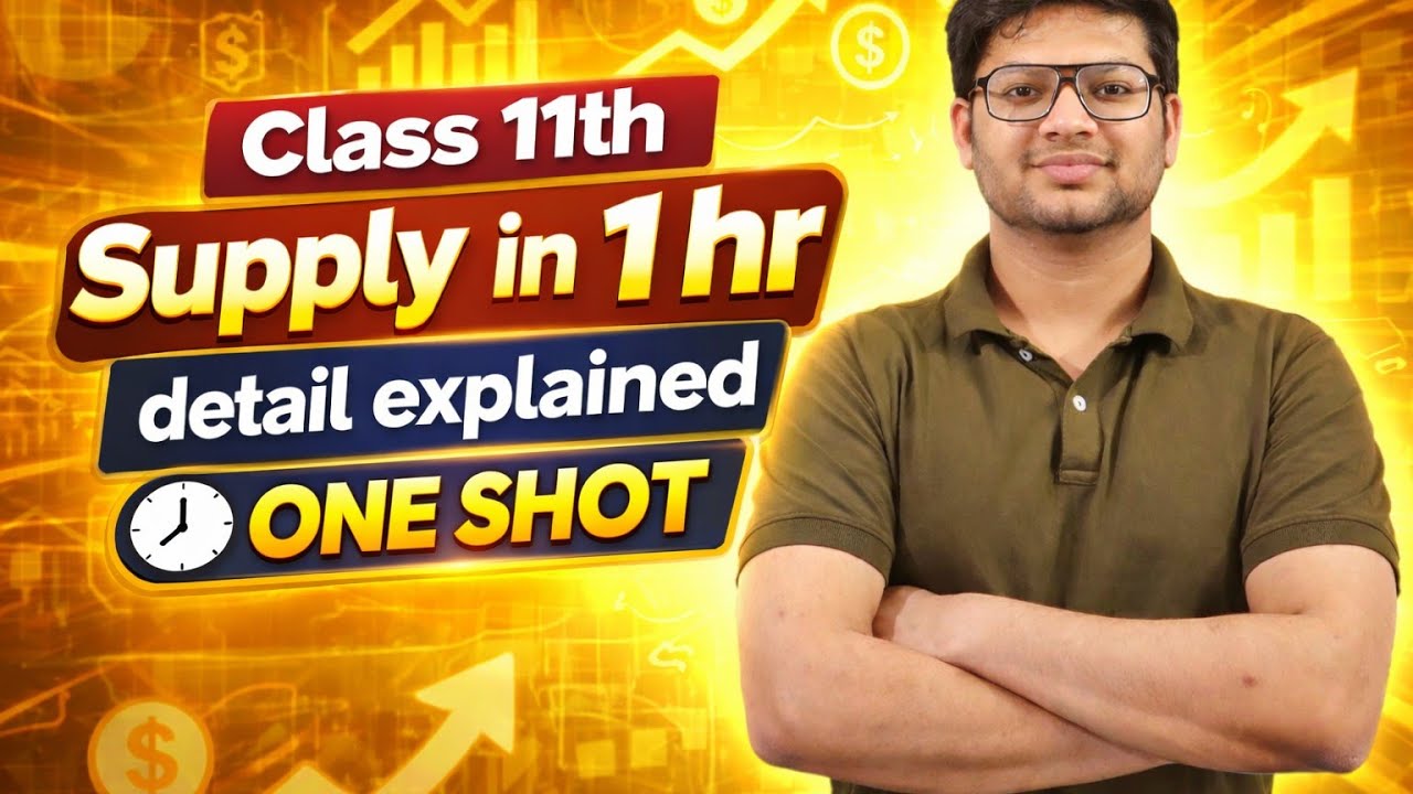 Supply Chapter Class 11 | One Hour Full Chapter | Economics