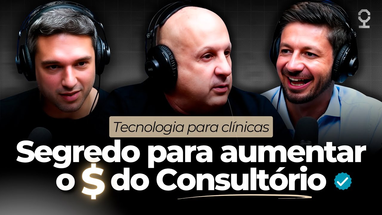 AUMENTE o retorno dos seus pacientes com essa ESTRATÉGIA SIMPLES | EP#17 T2