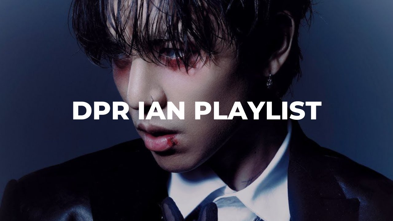 DPR IAN Playlist (over 1hr) [midnight/2 am playlist 💙💜🌃]