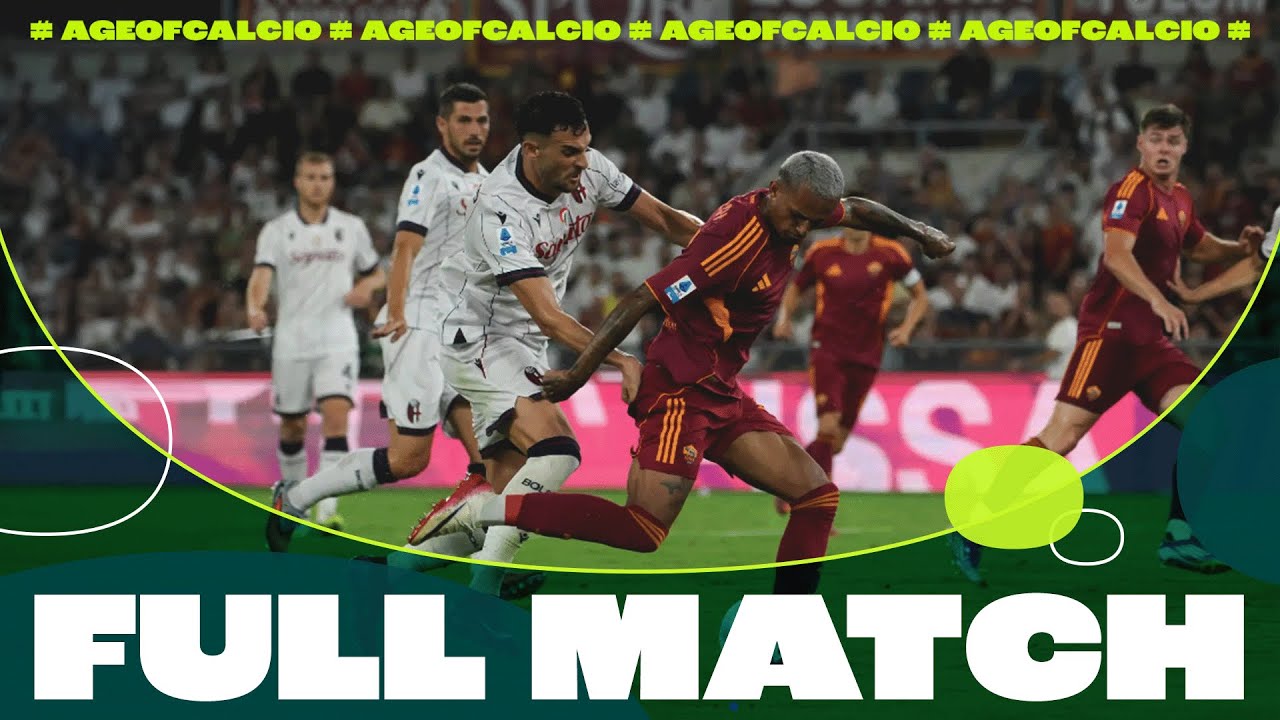 Serie A 2025/26: Roma vs Bologna - FULL MATCH | Age of Calcio