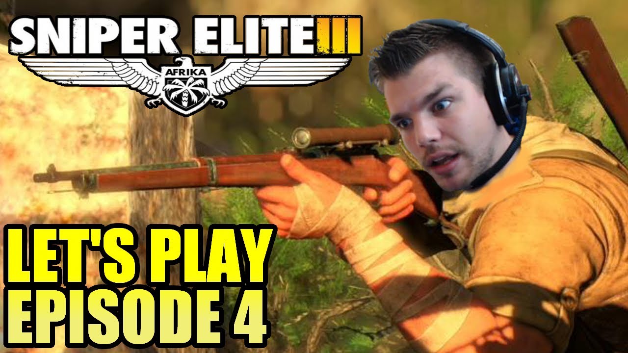 Sniper Elite 3 - Let's play - Episode 4 : Col d'Halfaya Partie 1