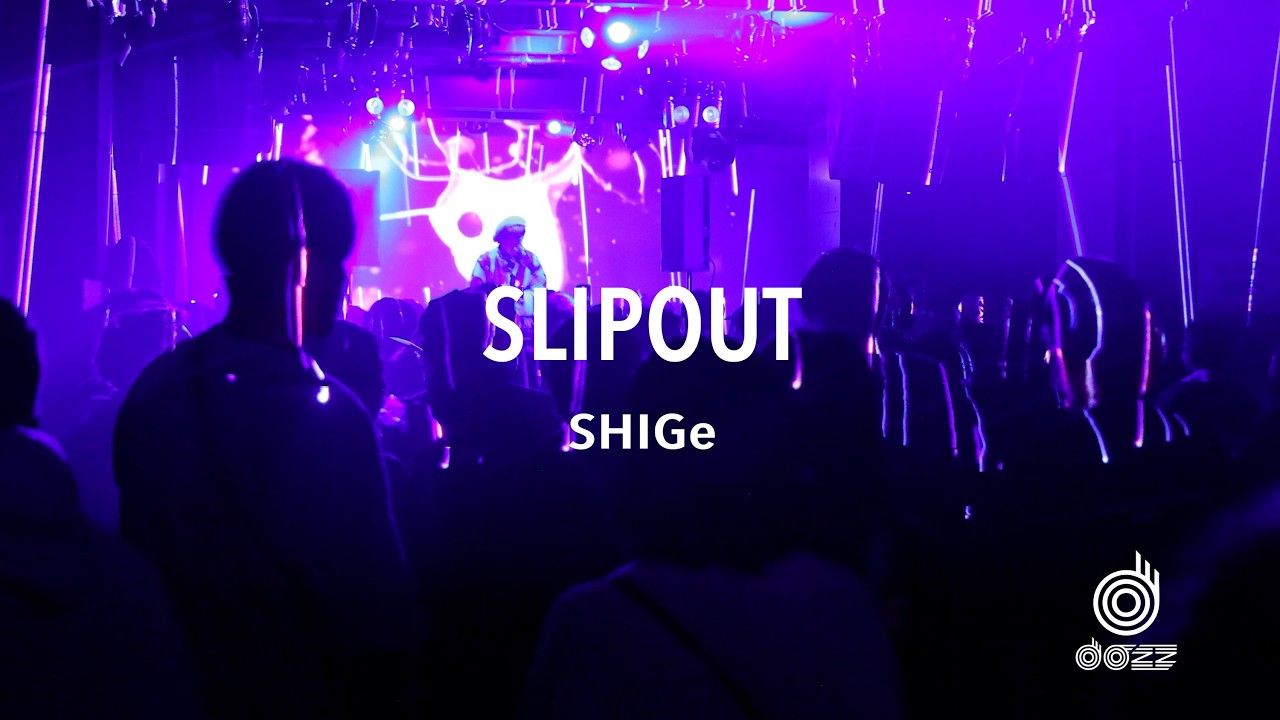 SHIGe SLIPOUT 2025