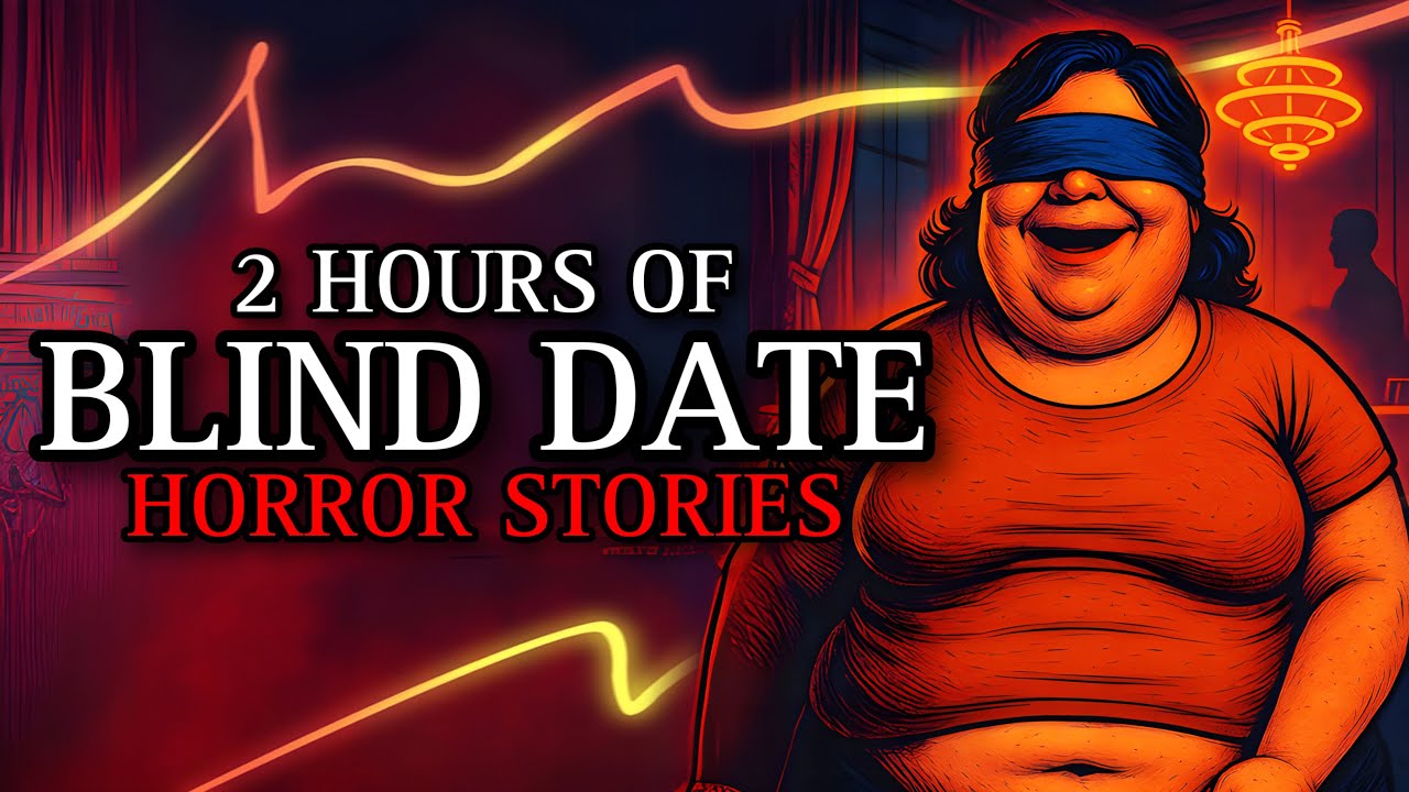 20 TRUE Blind Date Stories | Horror Narration | Sleep Stories | MEGA COLLECTION 8