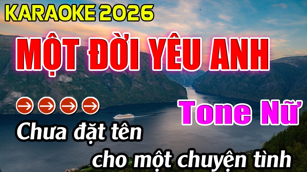 Một Đời Yêu Anh Karaoke Tone Nữ Karaoke Hoàng Giang 62