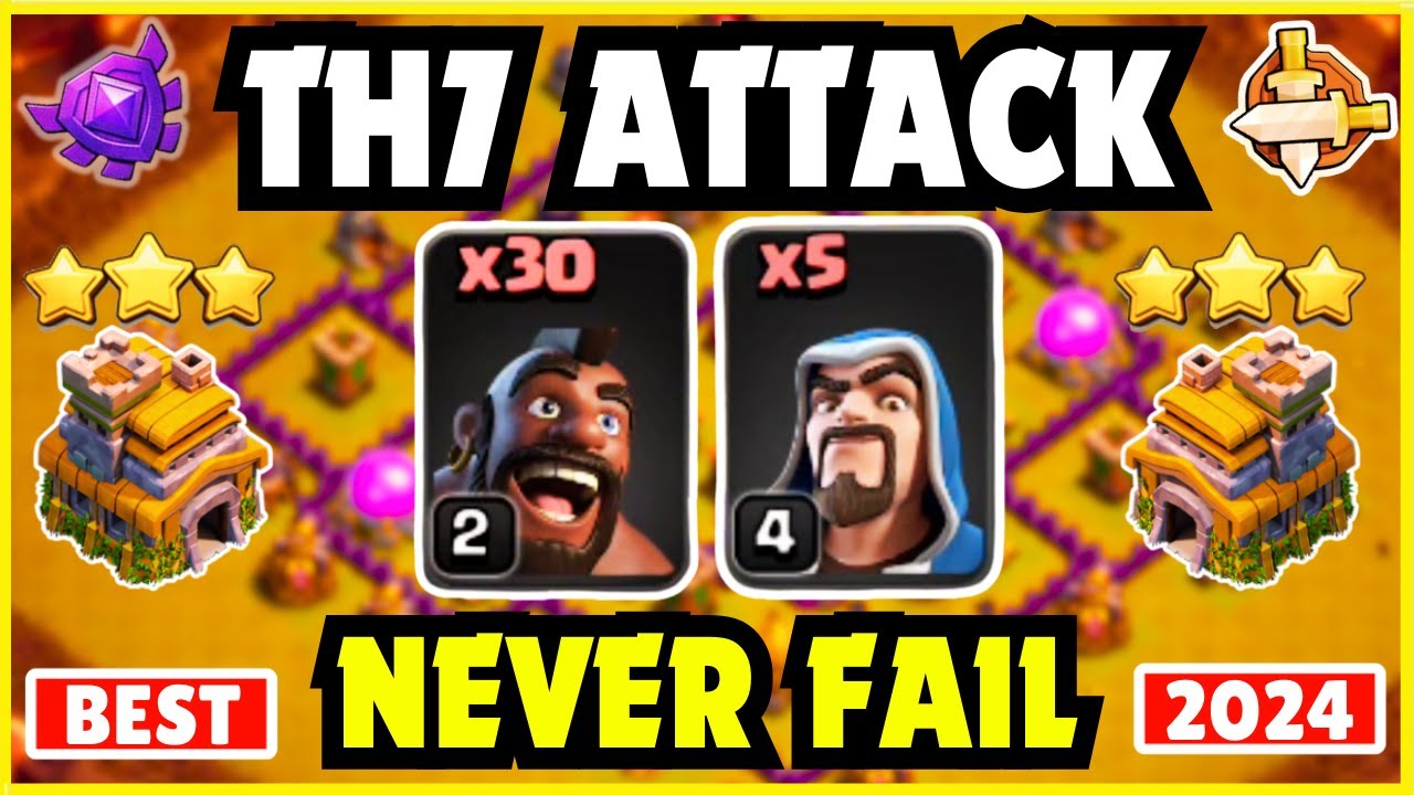 Best TH7 Attack Strategies 2024 | 30 HOG RIDER + 5 WIZARDS | Best Town Hall 7 Attack for 3 Star