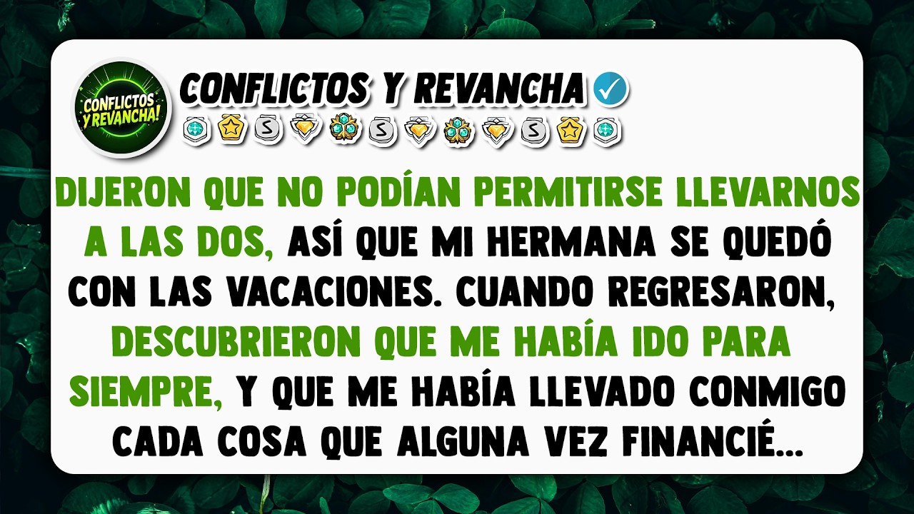 Dijeron que no podían permitirse llevarnos a las dos, así que mi hermana se quedó con las vacaciones
