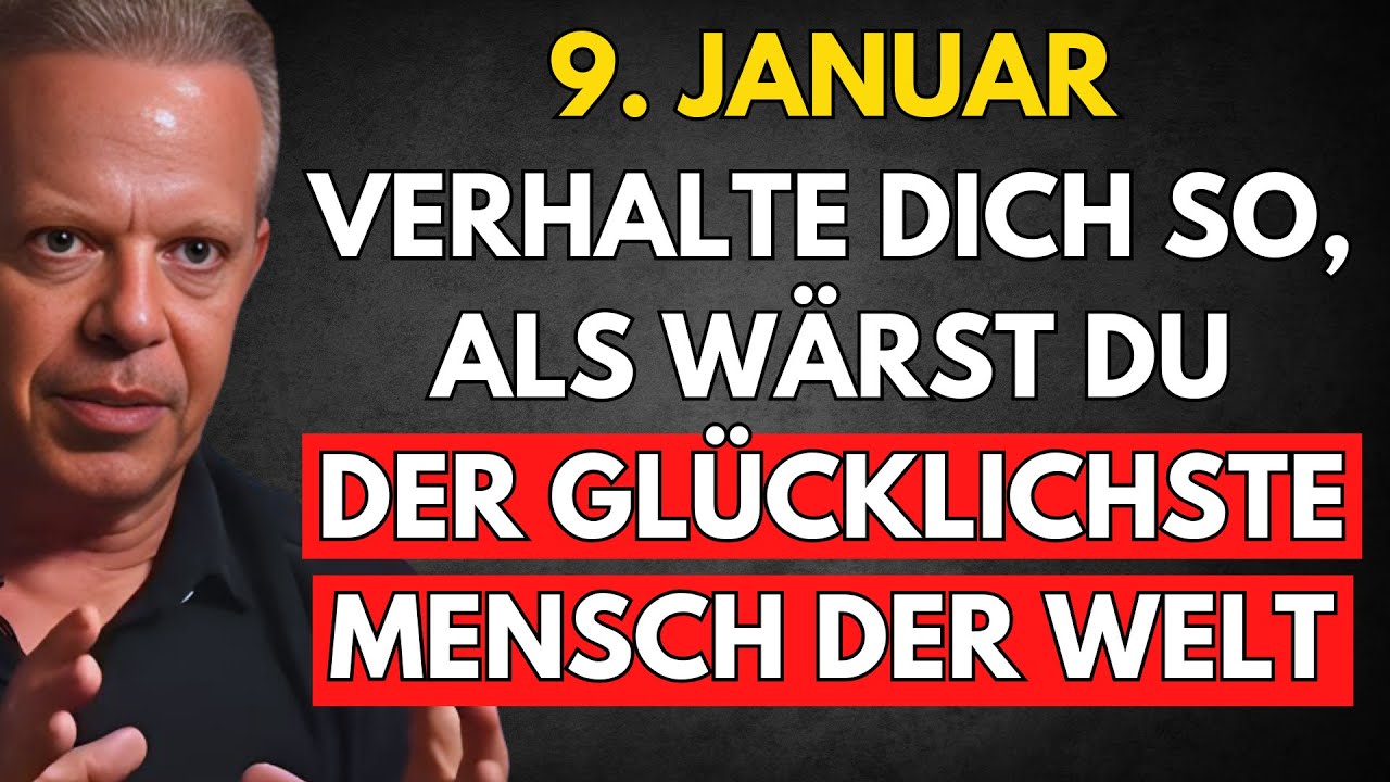 VERHALTE DICH SO, ALS WÄRST DU DER GLÜCKLICHSTE MENSCH DER WELT – DAS GEHEIMNIS DER MANIFESTATION