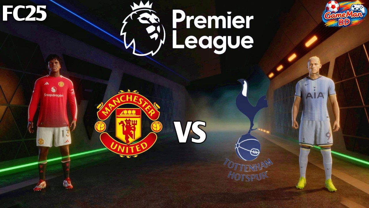 FC 25 - Man United vs Tottenham / Full Match / Premier League 25/26