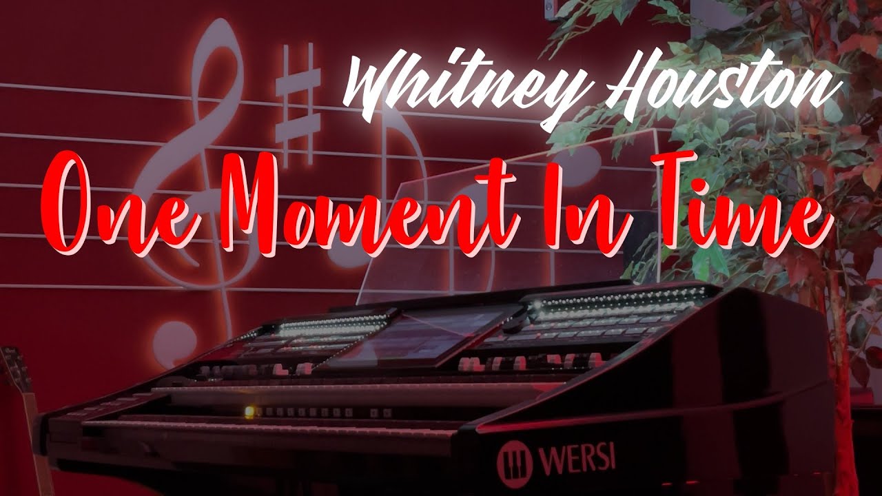 One Moment In Time - Wersi Sonic