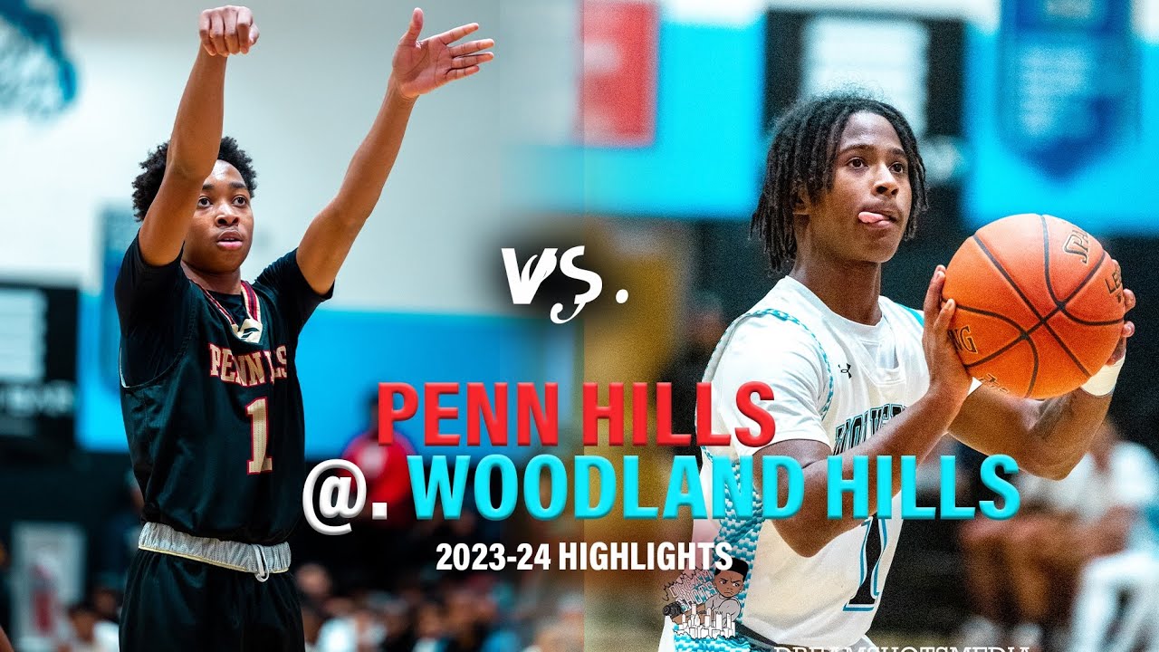 Penn Hills @ Woodlands Hills 2023-24 ( H.S Basketball  ) HIGHLIGHTS