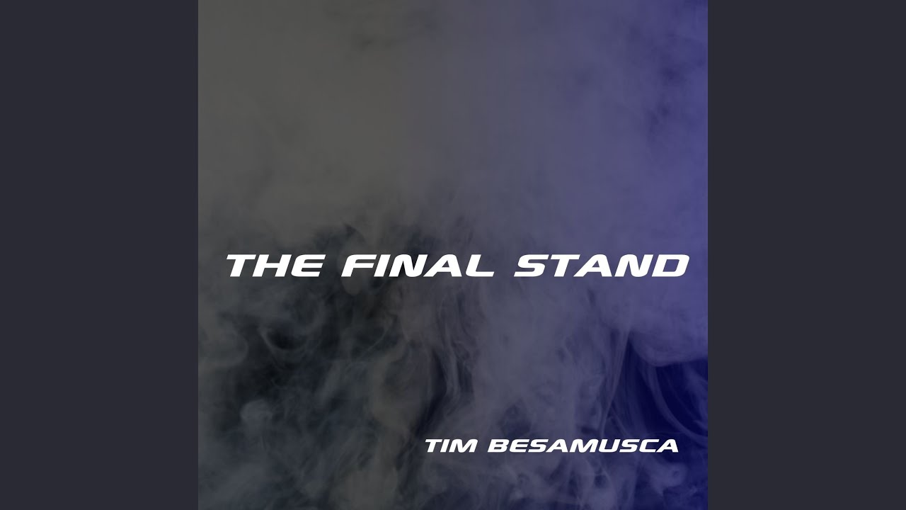 The Final Stand