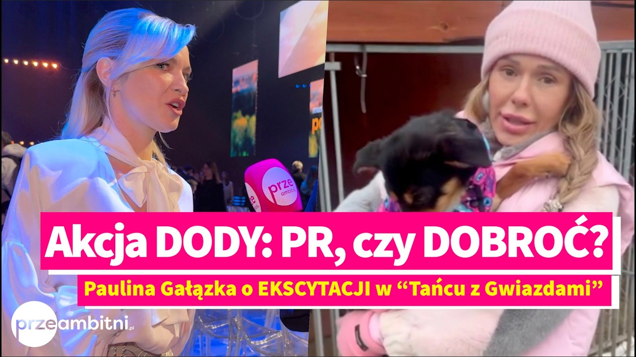 Paulina Gałązka pracowała z DODĄ. M&oacute;wi wprost o jej akcji: PR, czy DOBROĆ?