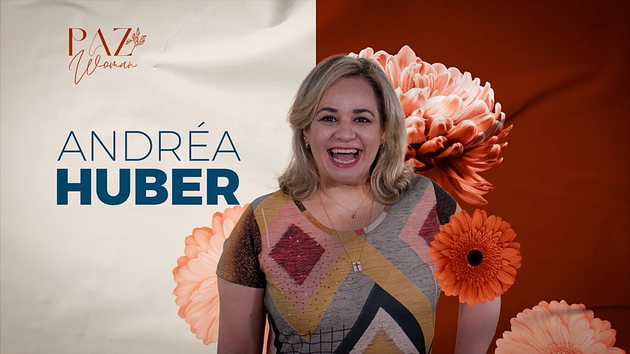 A Mulher de Provérbios 31 Pra. Andrea Huber // Paz Church STM