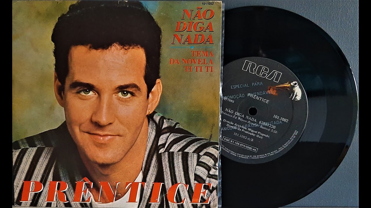 Prêntice - Não Diga Nada - ℗ 1985 - Baú Musical🎶