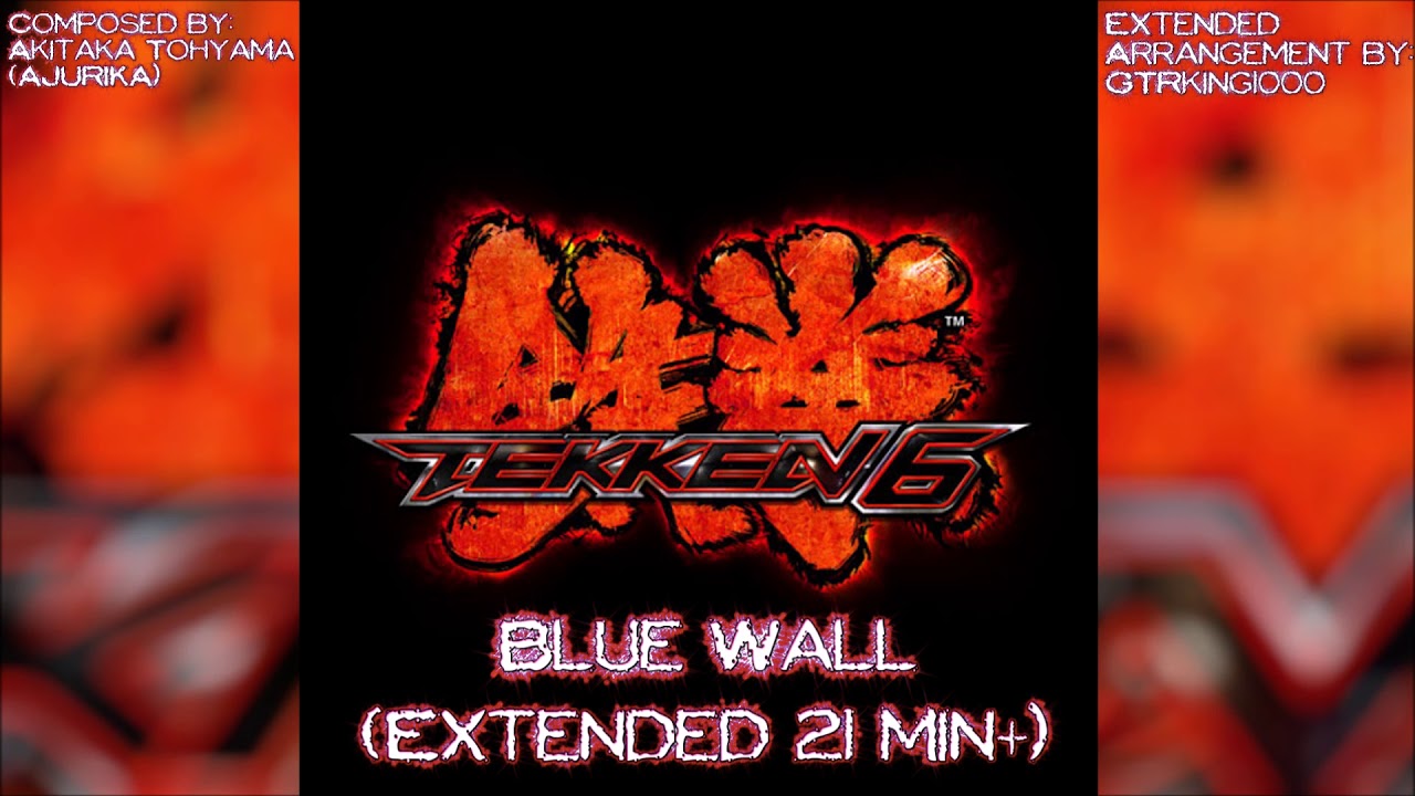 Tekken 6 (PSP): Blue Wall (Extended Arrangement)
