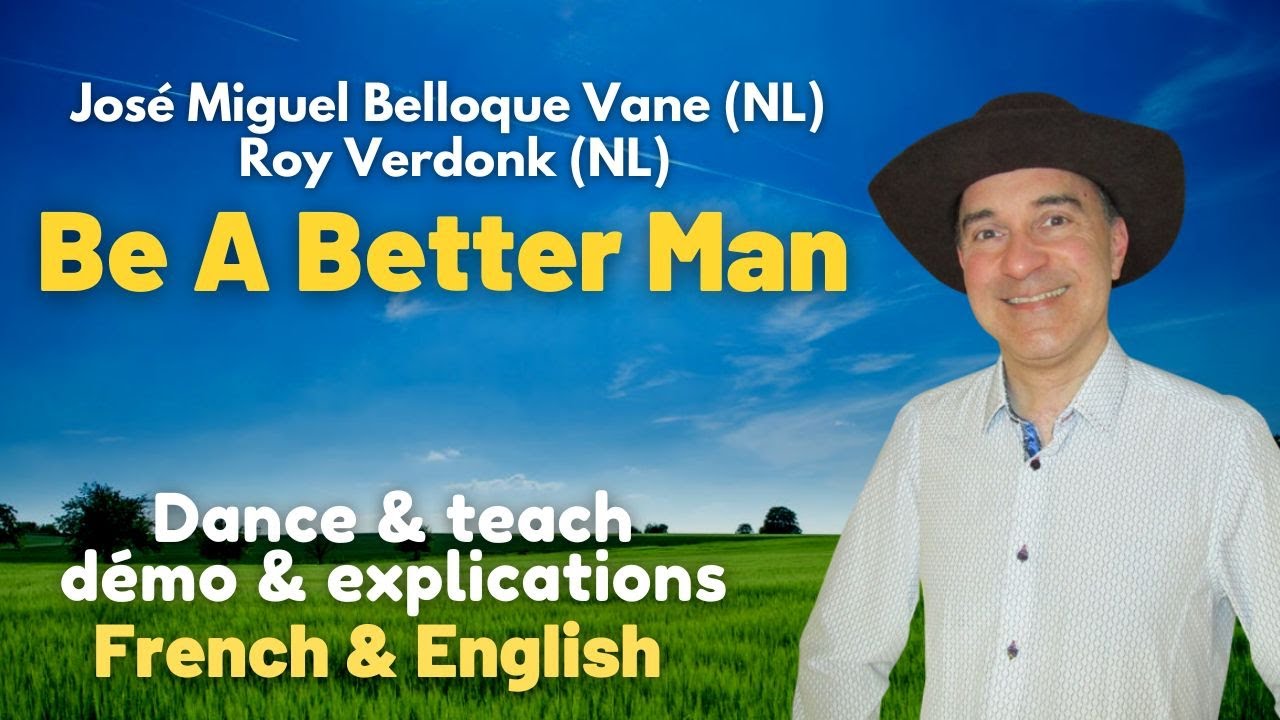 Be A Better Man Line Dance (Dance & teach / Démo & explications / French & English)