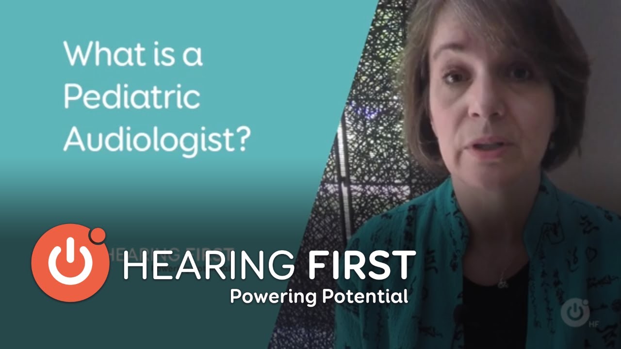 What is a Pediatric Audiologist?