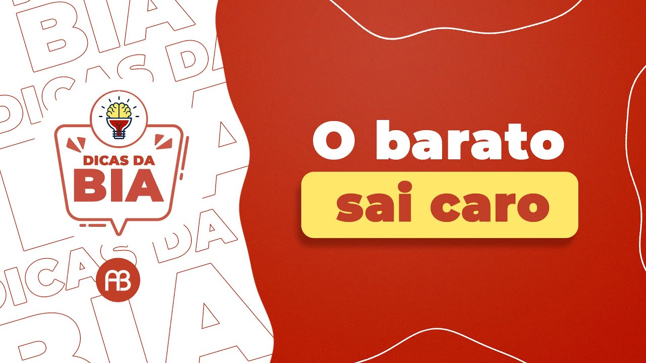 O BARATO SAI CARO | ANA BEATRIZ