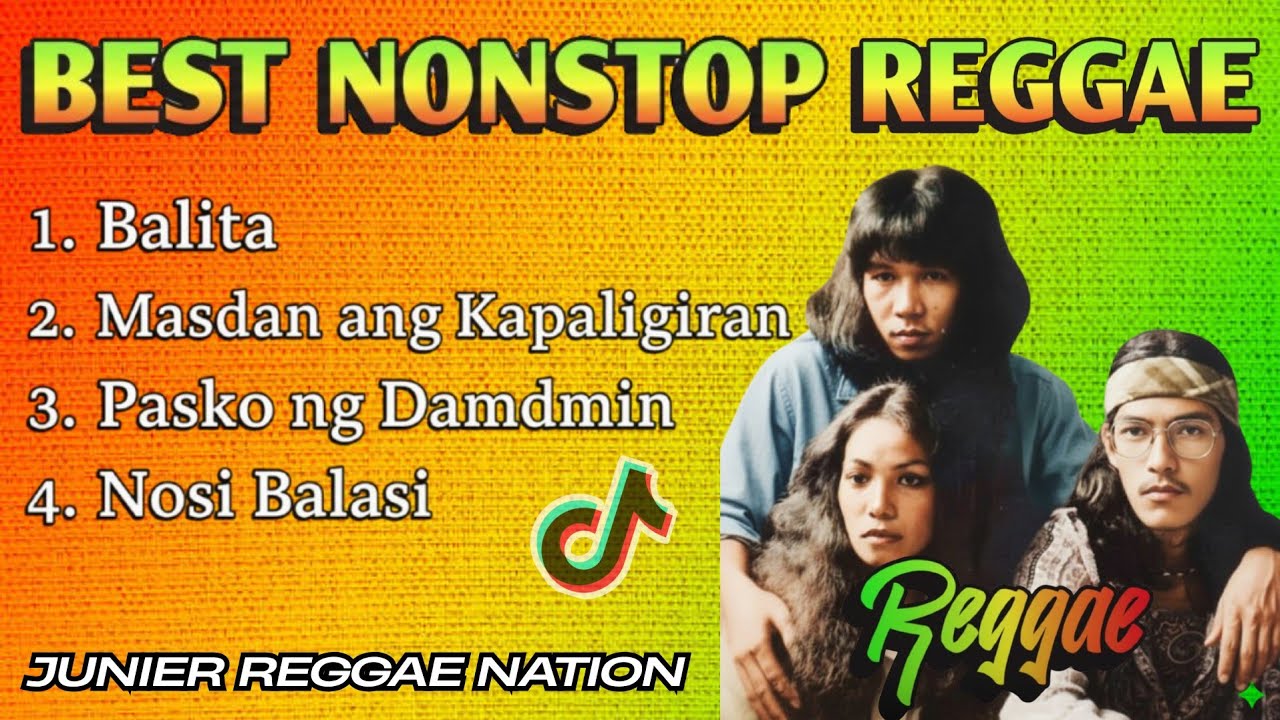 Ultimate Reggae Version: Best Classic Opm Nonstop Reggae - Kuerdas , Tropa Vibes | Junier Reggae