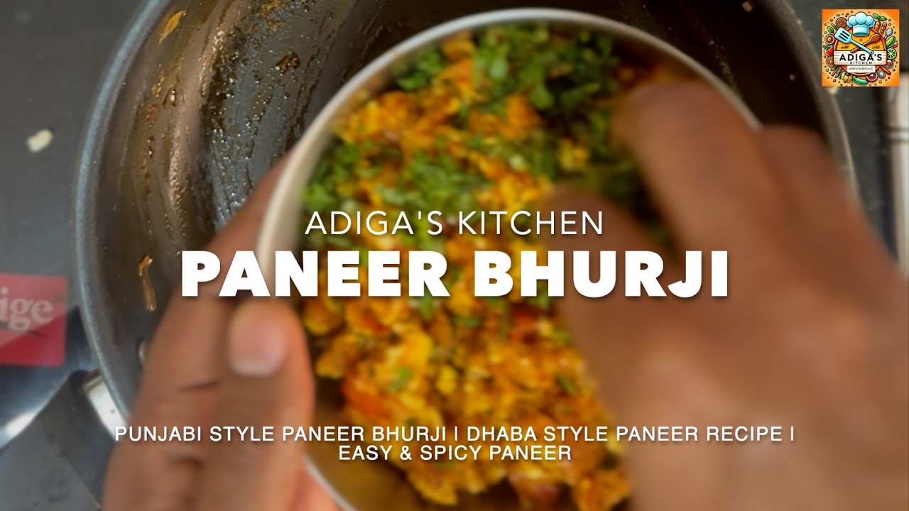 Punjabi Style Paneer Bhurji | Dhaba Style | Easy & Spicy Paneer | Adiga's Kitchen (ಅಡಿಗರ ಅಡಿಗೆಮನೆ)