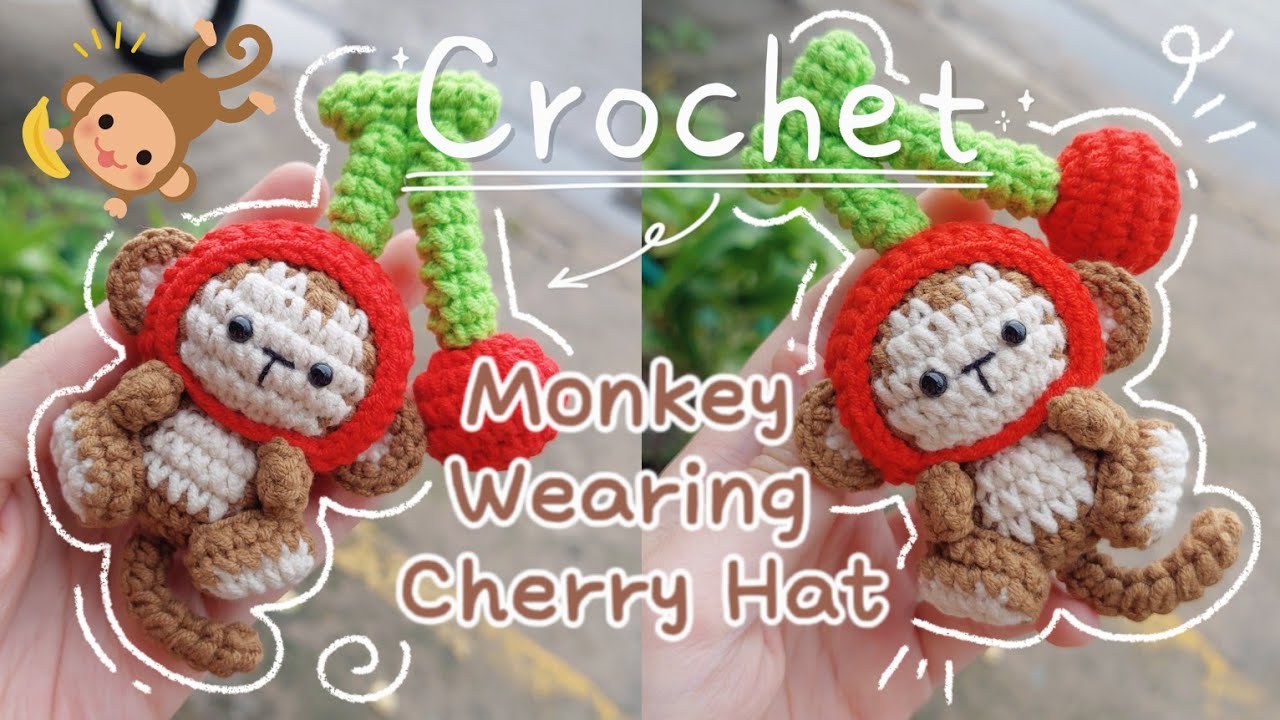 Crochet Monkey Wearing Cherry Hat 🐒 | Crochet Monkey 🍒 | M&oacute;c len Khỉ Đội N&oacute;n Cherry | Lem'n Do