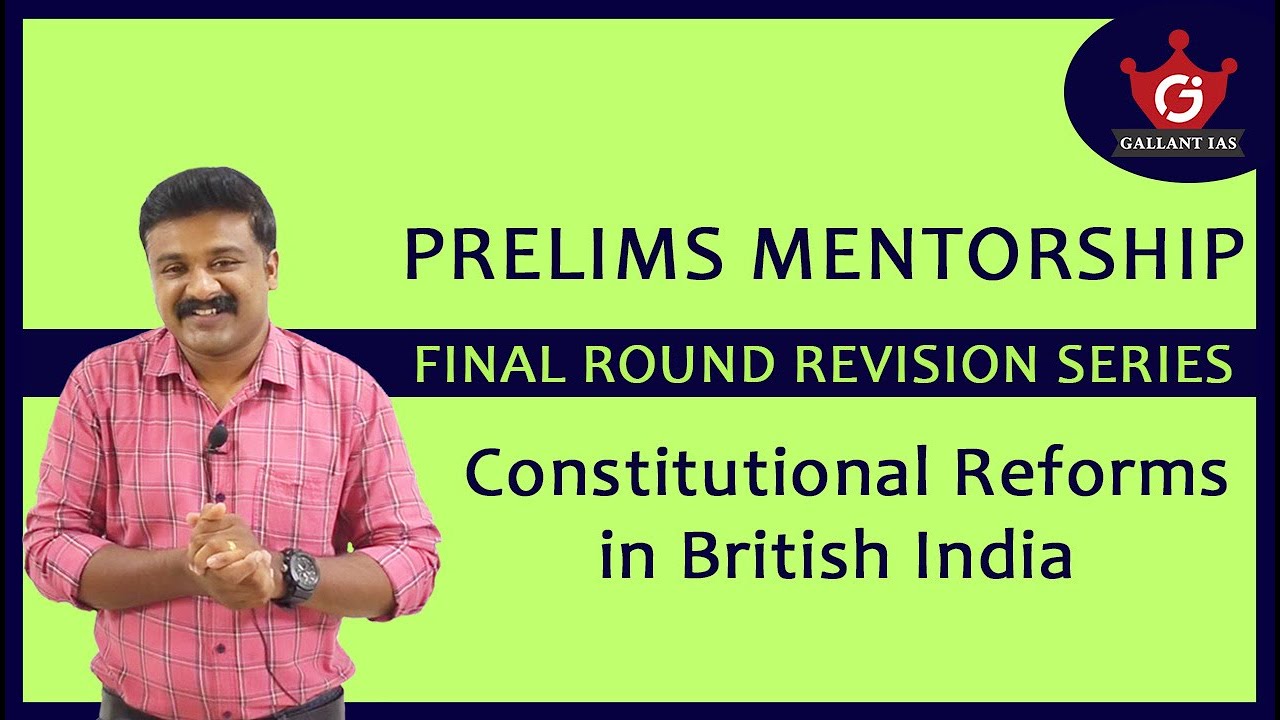 Constitutional Reforms in British India | Final Round Revision Series | Prelims Mentorship