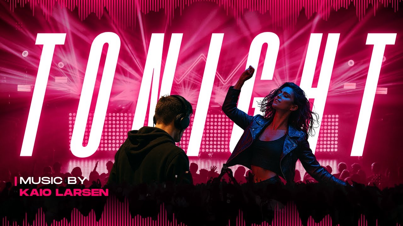 Kaio Larsen - TONIGHT