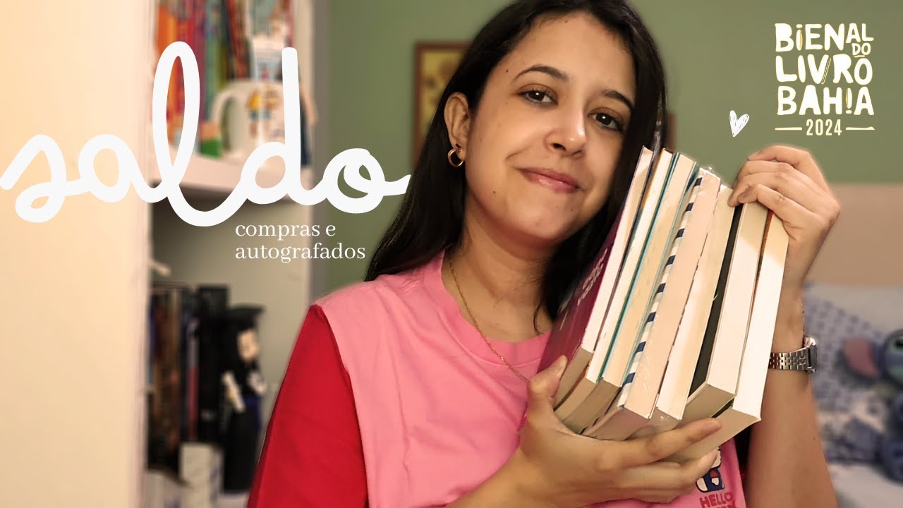 meu SALDO da BIENAL DO LIVRO BAHIA 24 📖💫