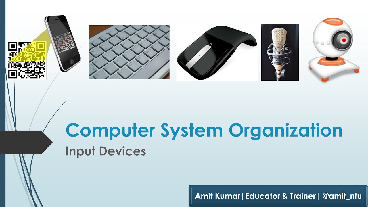 Computer System Organization #2 | Input Devices (English)