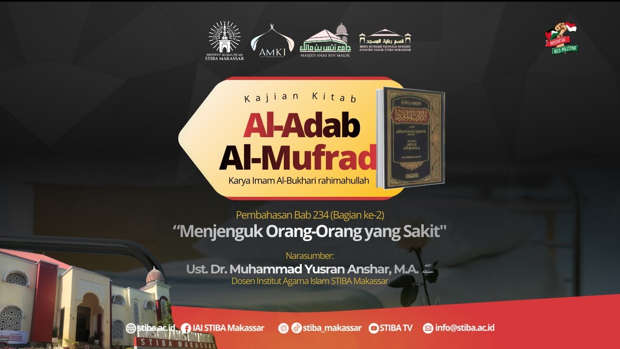 KAJIAN HADIS | Bab 234, “Menjenguk Orang-Orang yang Sakit