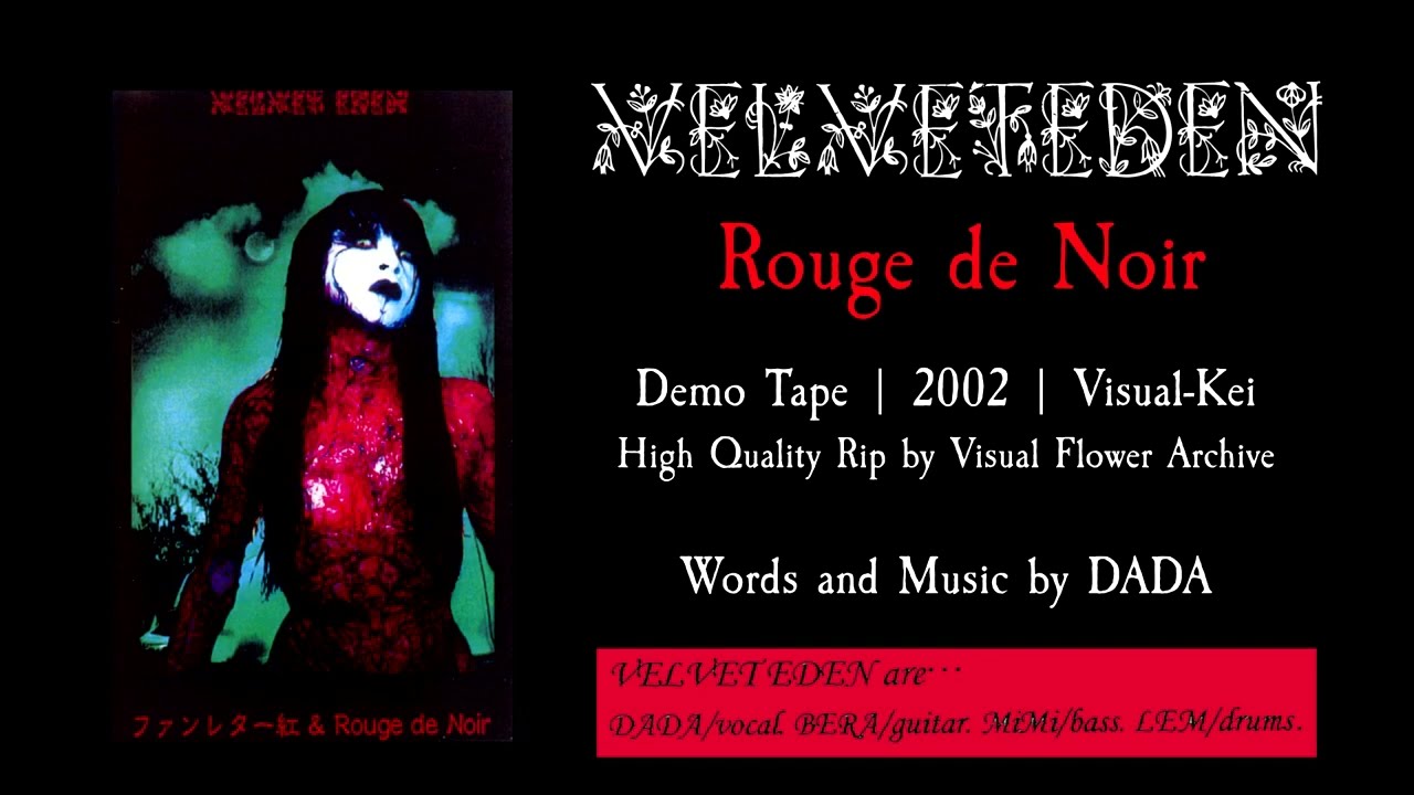 [HQ Demo Tape Rip] VELVET EDEN - Rouge de Noir (2002) | Visual-Kei | J-Rock | V系 | ベルベットエデン