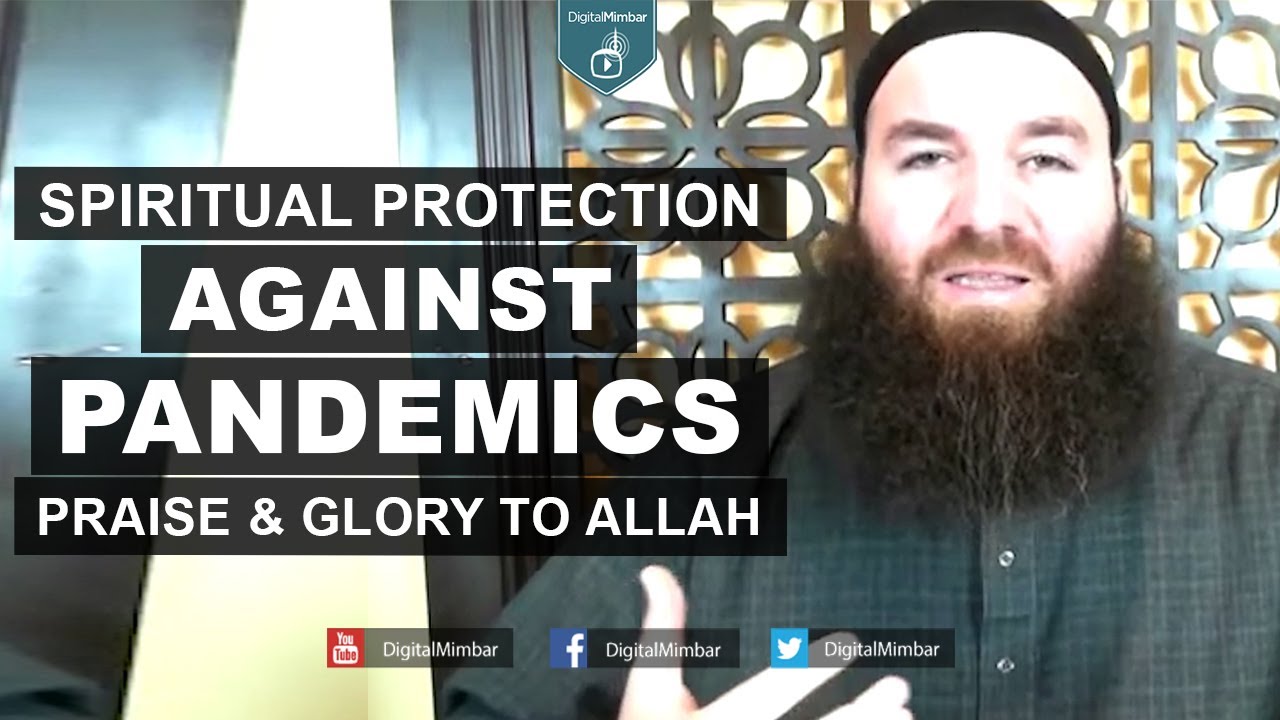 Spiritual Protection - Praise & Glory to Allah